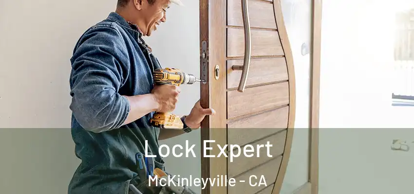  Lock Expert McKinleyville - CA